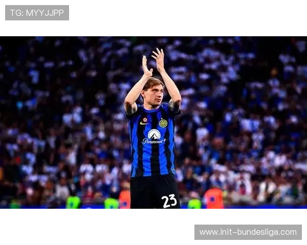 巴雷拉：中场核心谈国米更衣室氛围与争冠信念